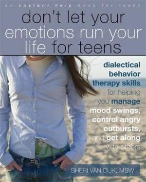 Don't let your emotions run your life for teens | Sheri Van Dijk