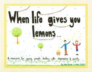 When Life gives you lemons | Ceila Painter