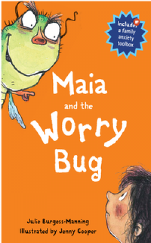 Maia and the Worry Bug (NZ) | Burgess-Manning, Julie